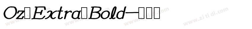 Oz Extra Bold字体转换 Oz Extra Bold字体转换